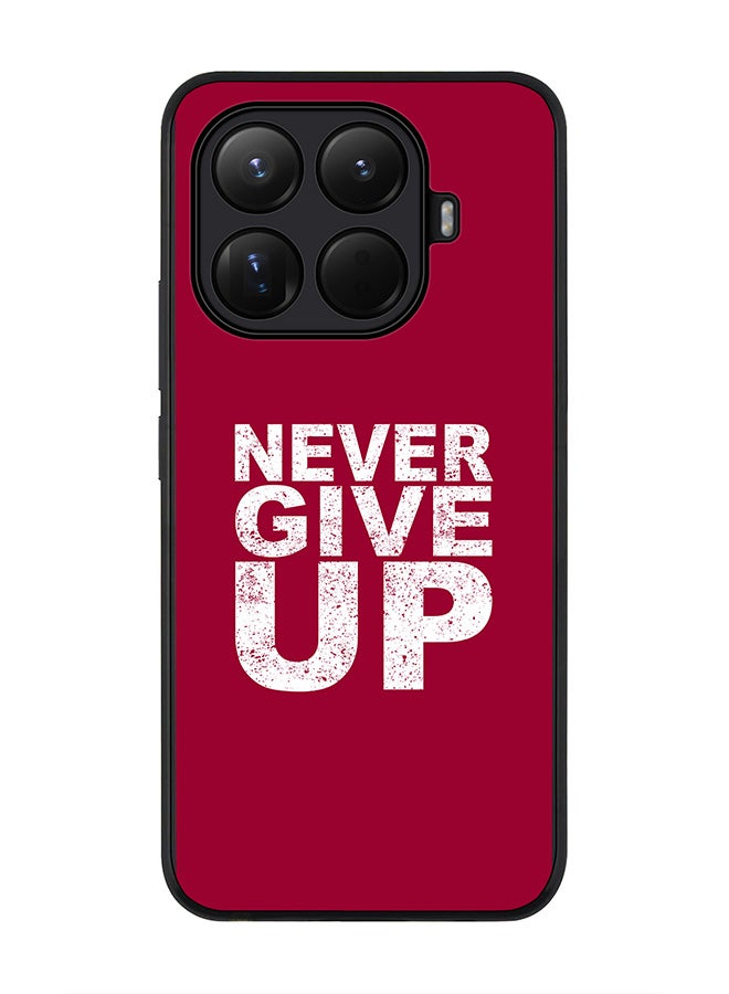 For Xiaomi 15T Pro Case,Slim fit Camera Protection, Shockproof Thin Phone cover  - Never ever give up